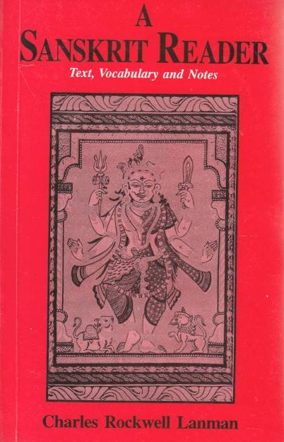 A Sanskrit Reader: text, vocabulary and notes.