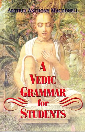 A Vedic Grammar for Students.