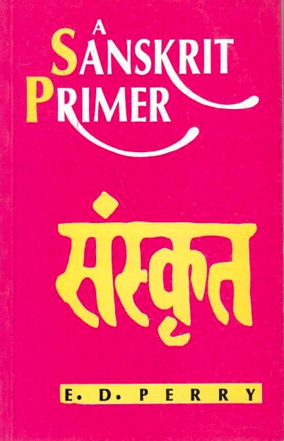 A Sanskrit Primer.