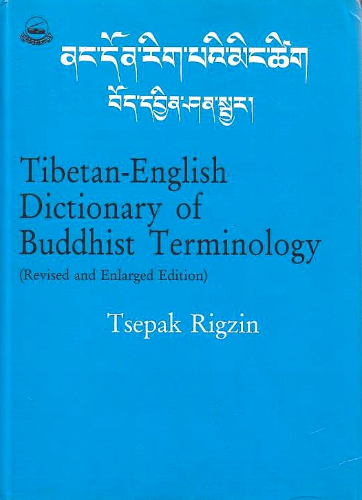 Tibetan-English Dictionary of Buddhist Terminology.
