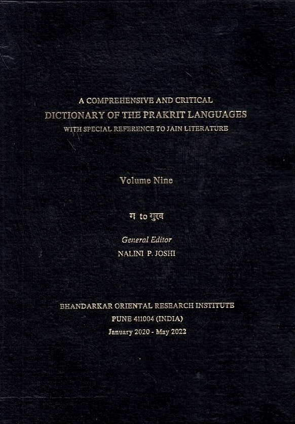 A Comprehensive and Critical Dictionary of the Prakrit Languages, Volume 9.