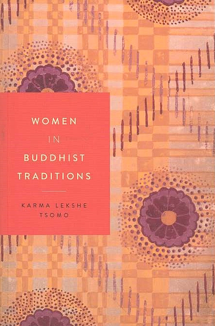 Women in Buddhist Traditions.