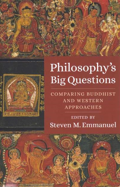 Philosophy's Big Questions: comparing Buddhist and Western approaches.
