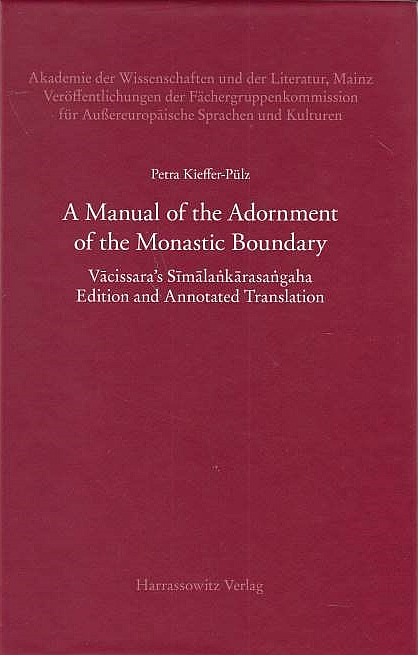 A Manual of the Adornment of the Monastic Boudary: Vacissara's Simalankarasangaha: