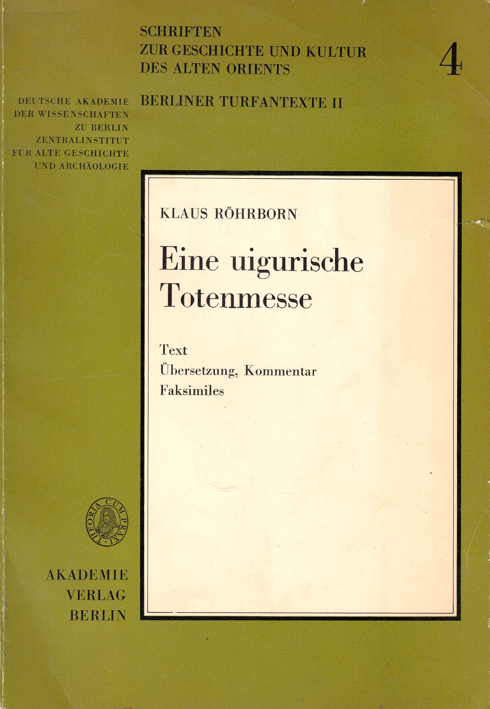 Eine Uigurische Totenmesse: text, üubersetzung, kommentar, faksimiles.