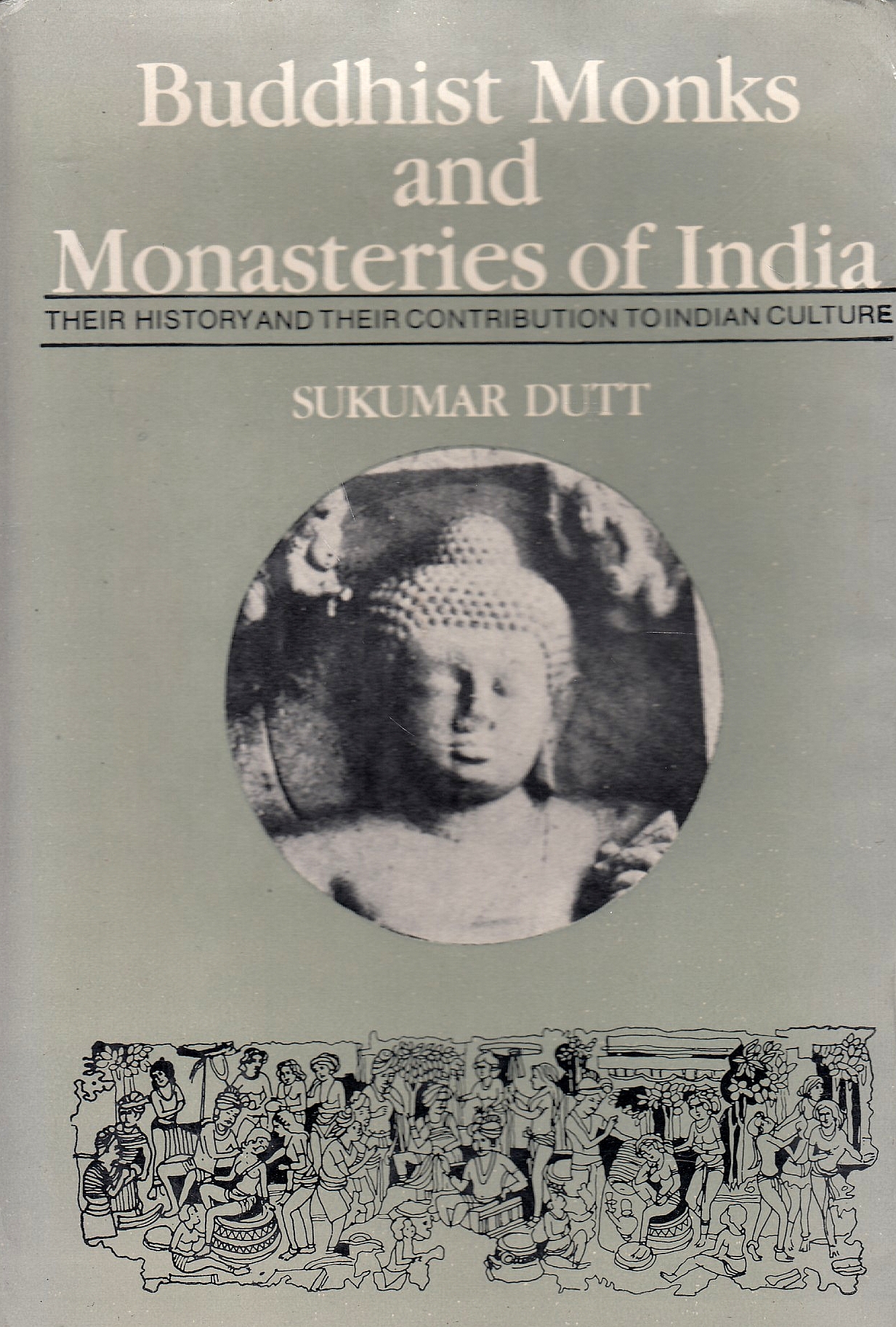 Buddhist Monks and Monasteries of India: their history and contribution to Indian culture.
