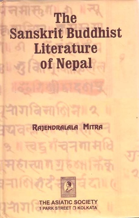 The Sanskrit Buddhist Literature of Nepal,