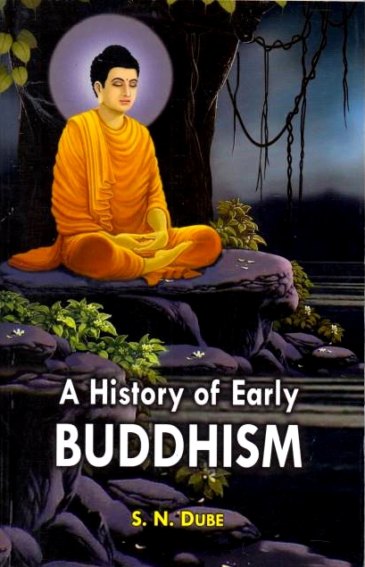 A History of Early Buddhism.