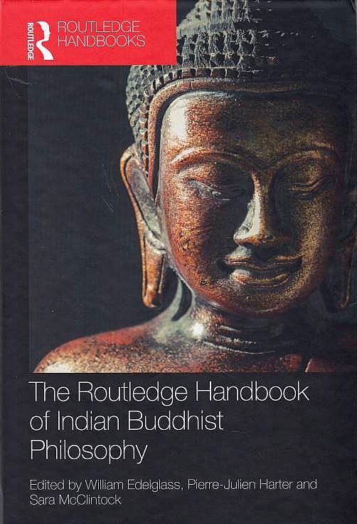 The Routledge Handbook of Indian Buddhist Philosophy.