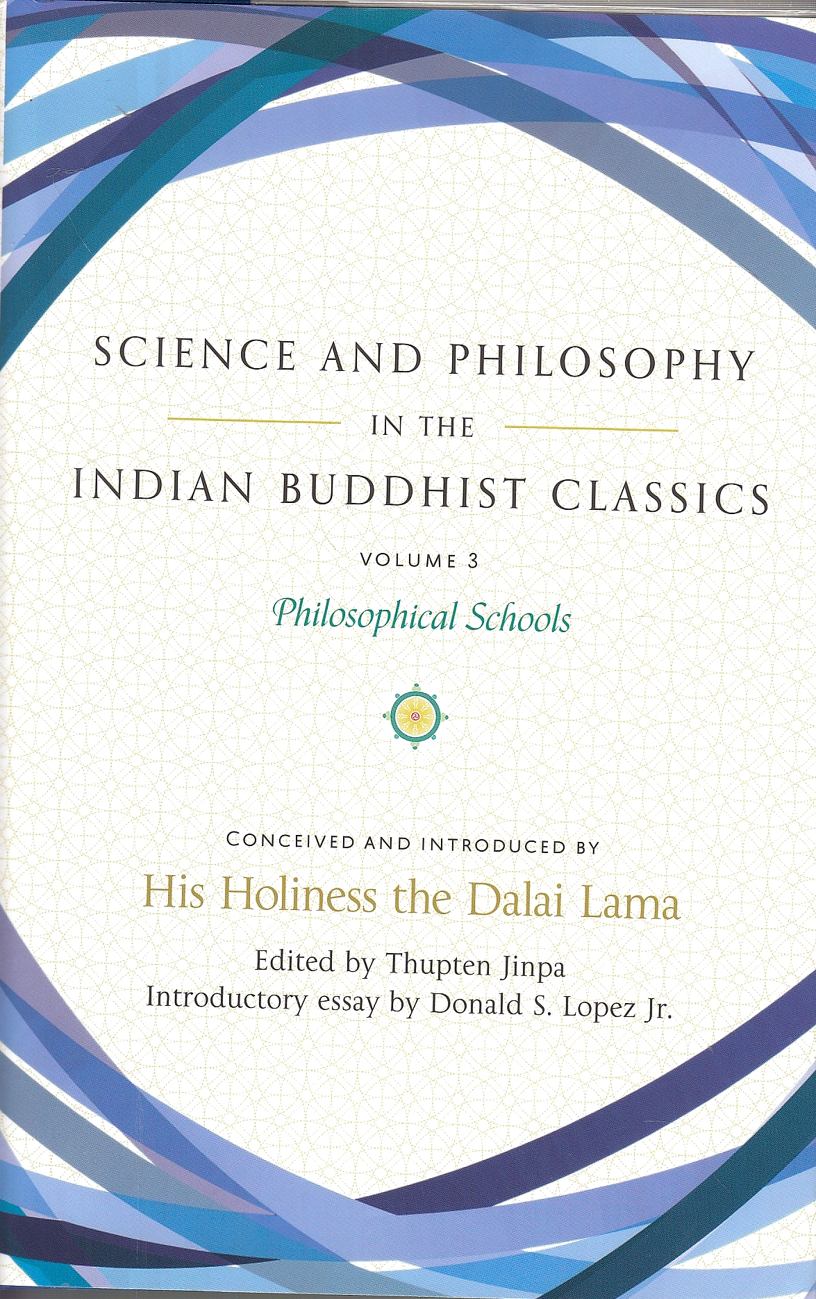 Science and Philosophy in the Indian Buddhist Classics, Volume 3: Philosophical Schools.