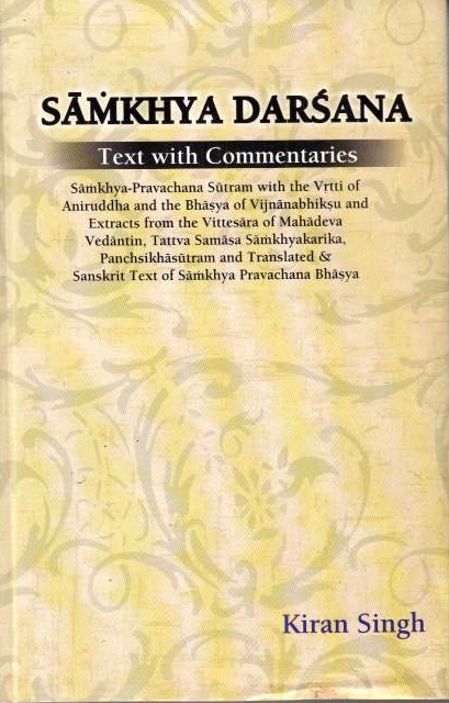 Samkhya Darsana: text with commentaries: