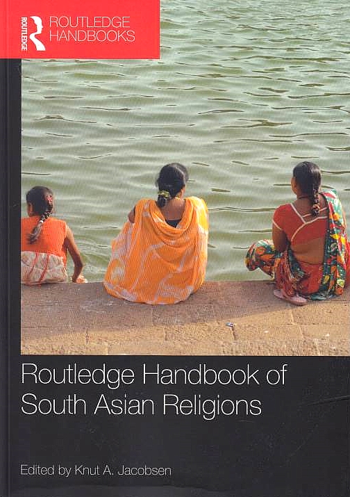 Routledge Handbook of South Asian Religions.