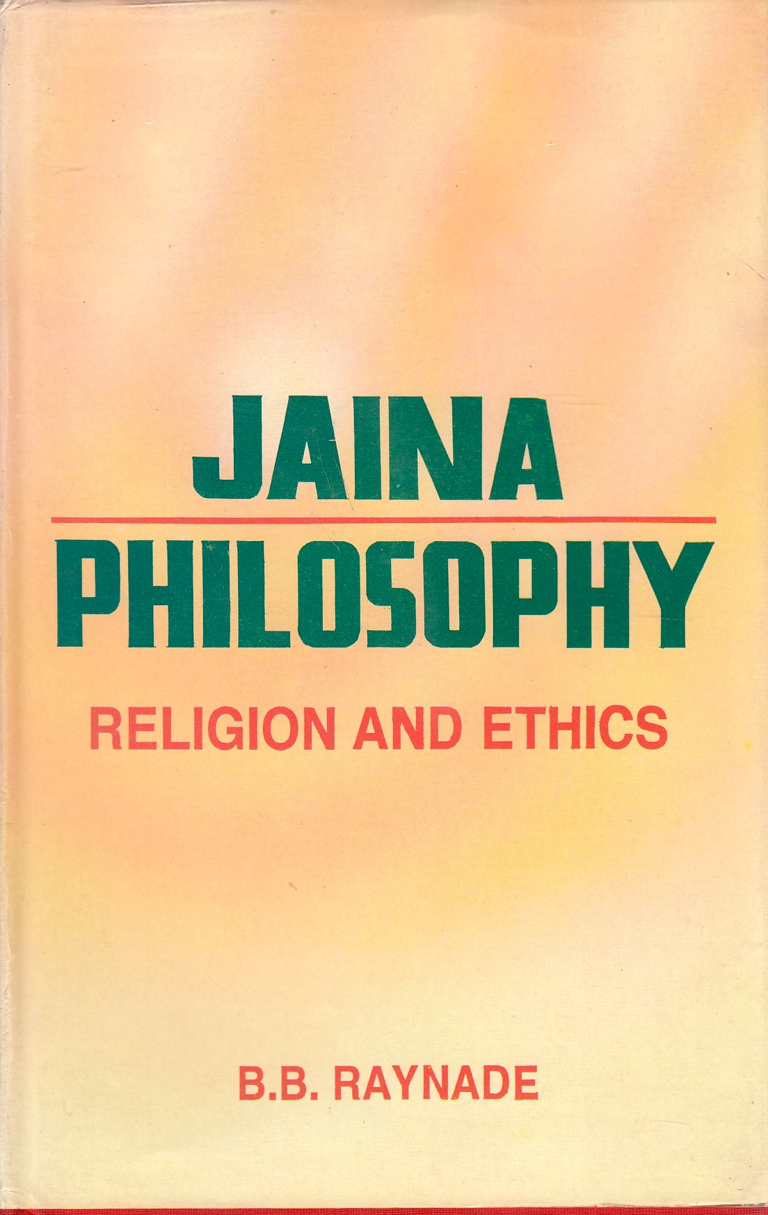 Jaina Philosophy: religion and ethics.
