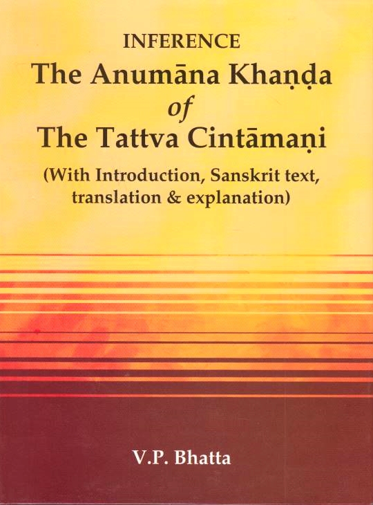 Inference the Anumana Khanda of the Tattvacintamani.