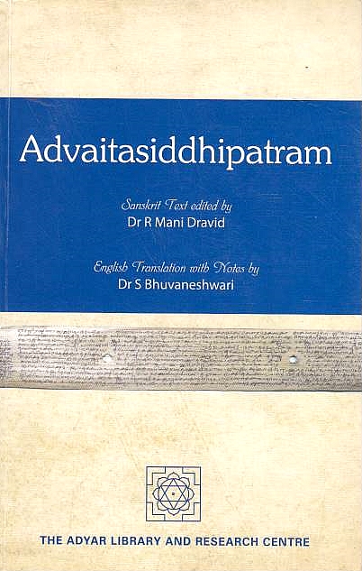 Advaitasiddhipatram: a critical review of the second definition of falsity, two fresh arguments.