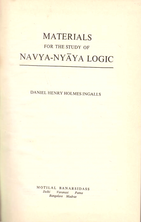 Materials for the Study of Navya-nyaya logic.