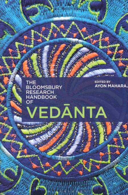 The Bloomsbury Research Handbook of Vedanta.