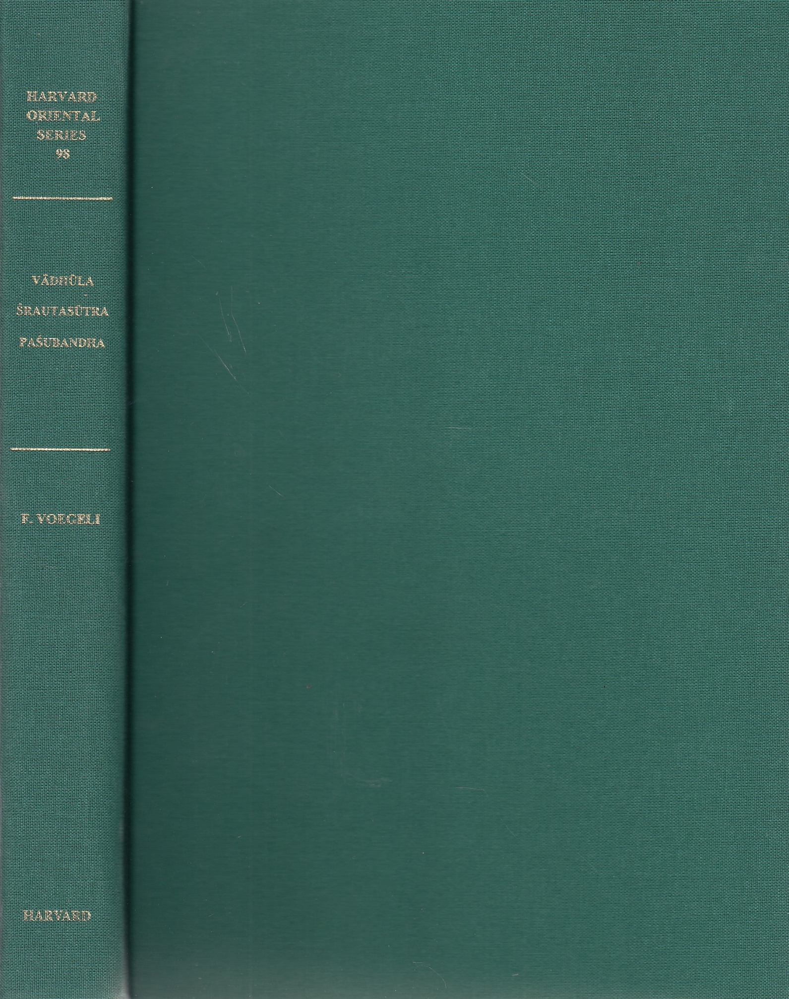 The Fifth Prapāṭhaka of the Vādhūla Śrautasūtra,