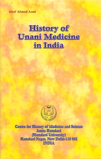 History of Unani Medicine in India.