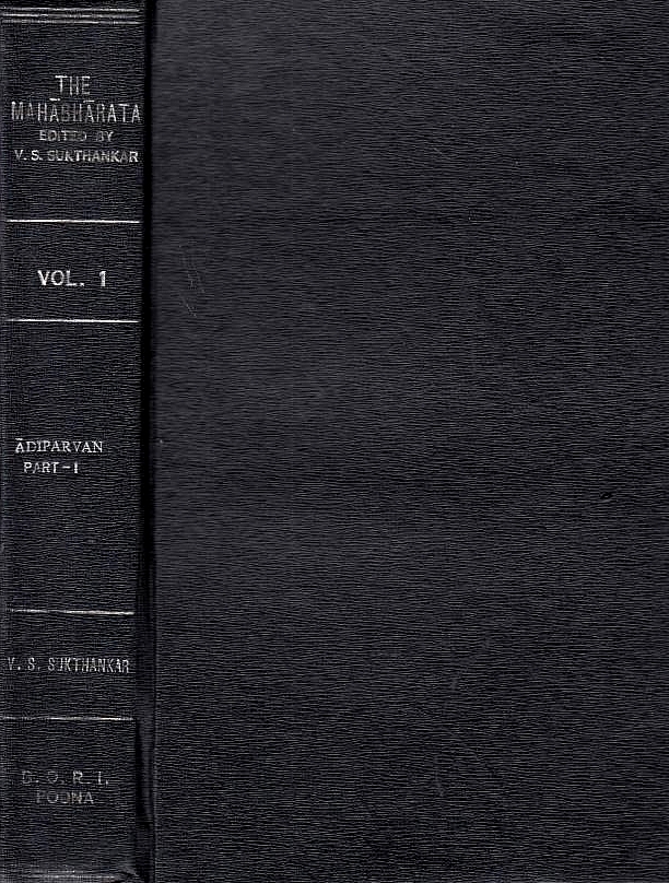 The Mahabharata, for the first time critically edited