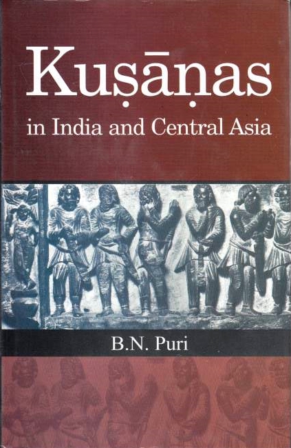 Kusanas in India and Central Asia.