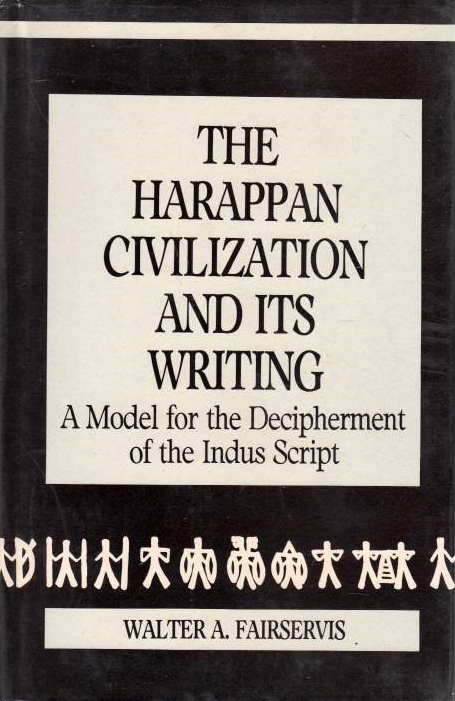 The Harappan Civilization and Its Writing: a model for the decipherment of the Indus script.