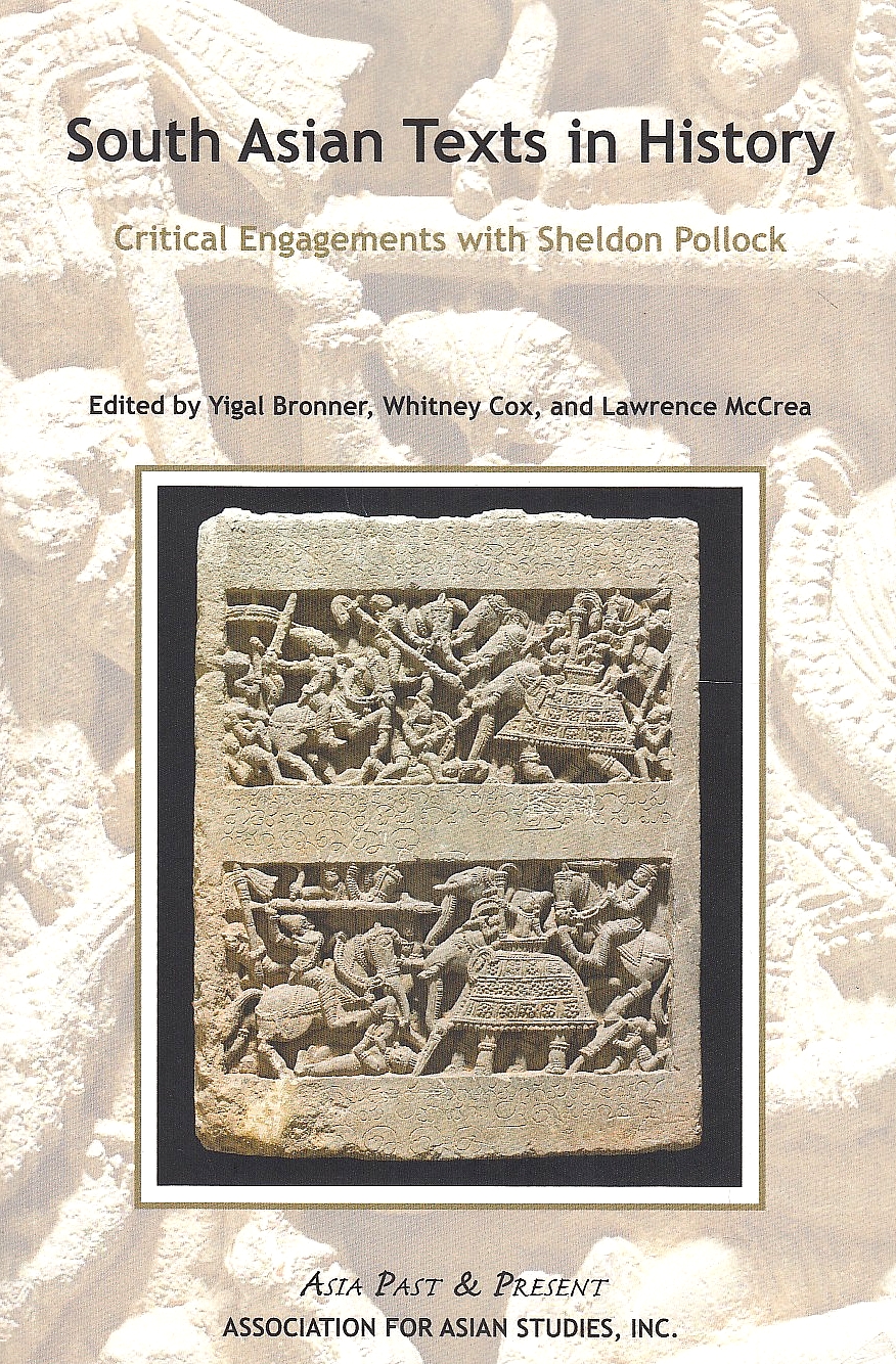 South Asian Texts in History: critical engagements with Sheldon Pollock.