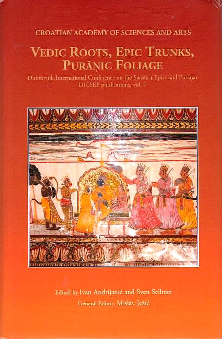 Vedic Roots, Epic Trunks, Purāṇic Foliage