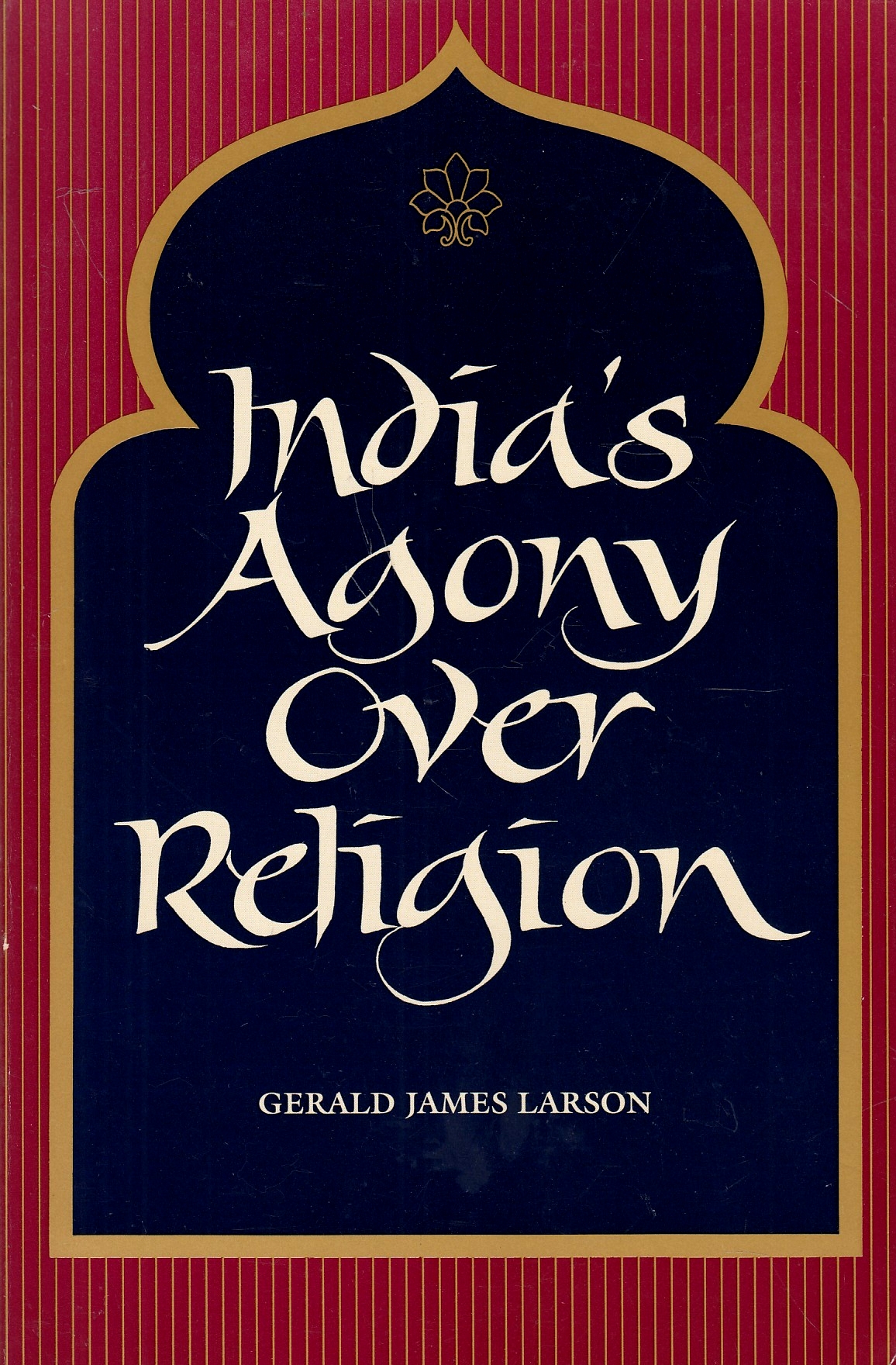 India's Agony over Religion.