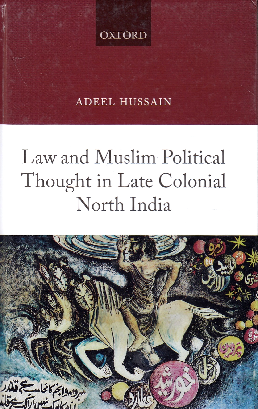 Law and Muslim Political Thought in Late Colonial North India.