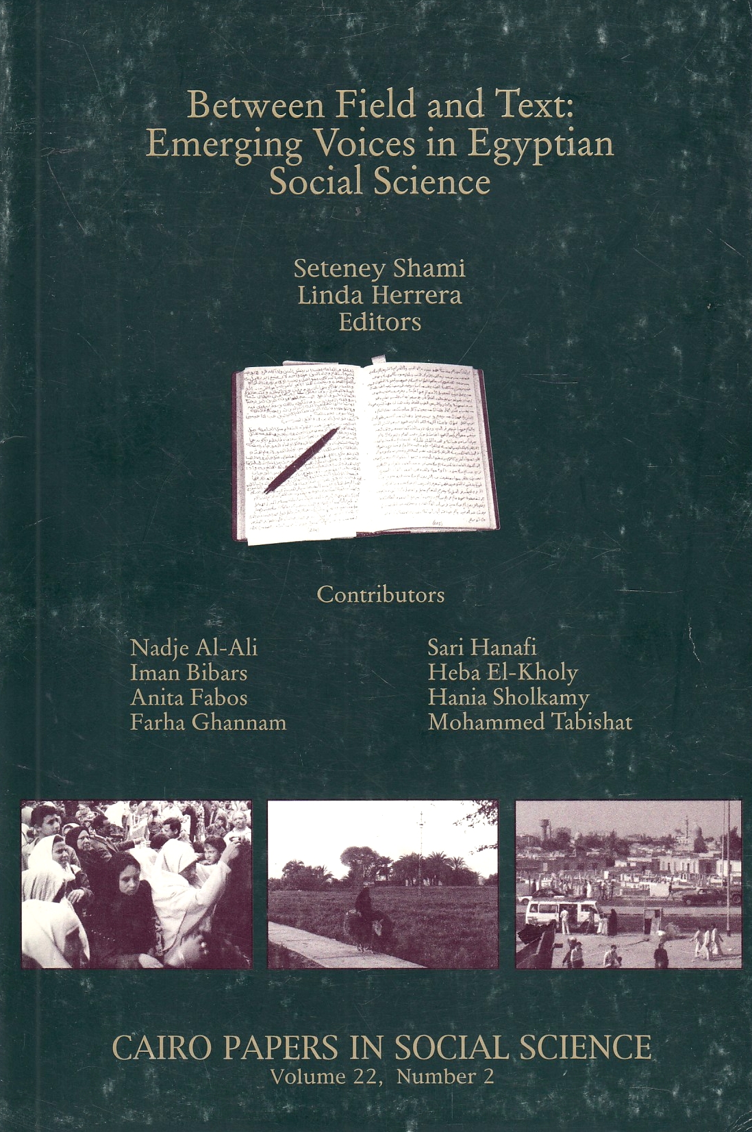 Between Field and Text: emerging voices in Egyptian social science.