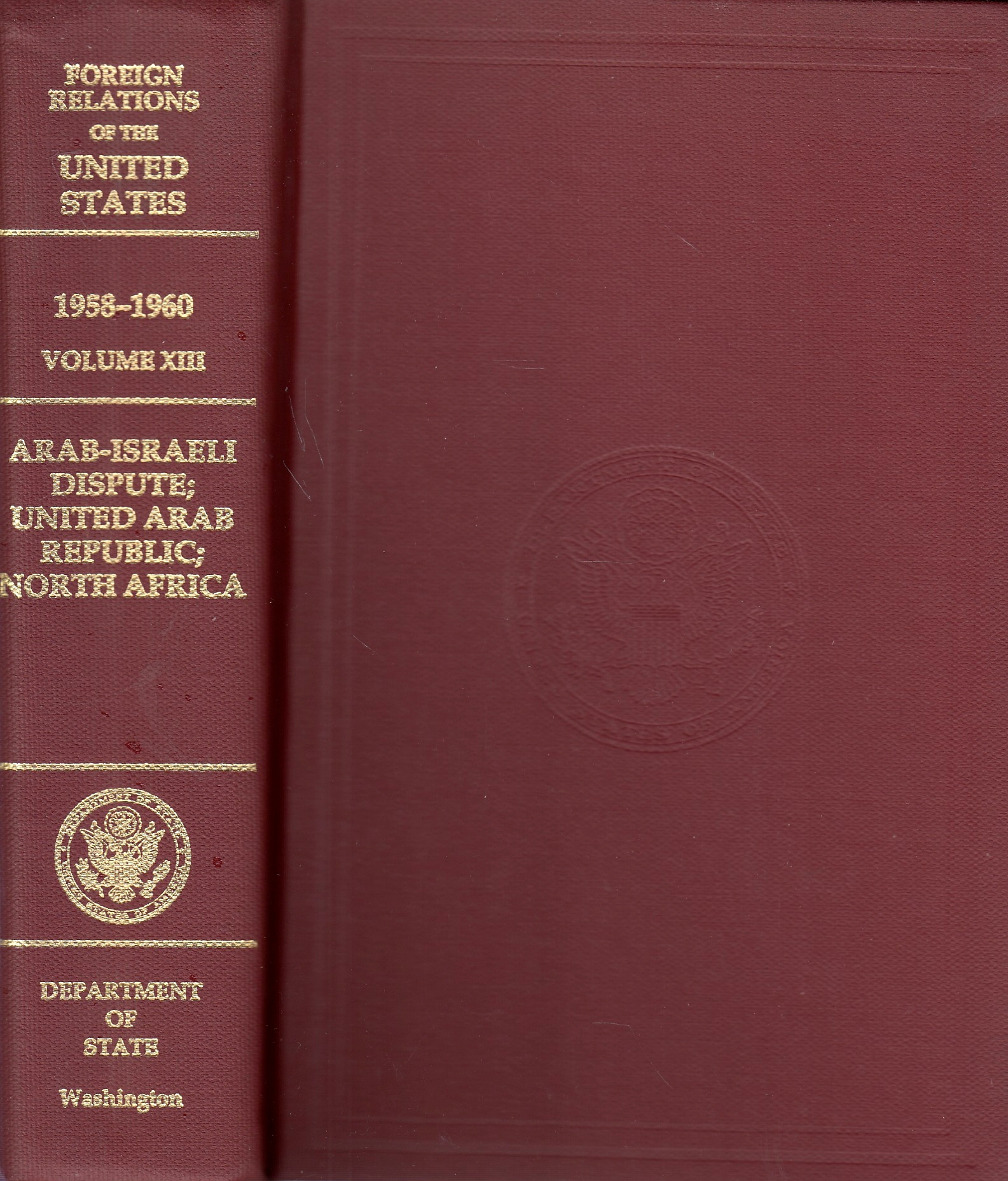 Arab-Israeli Dispute; United Arab Republic, North Africa.
