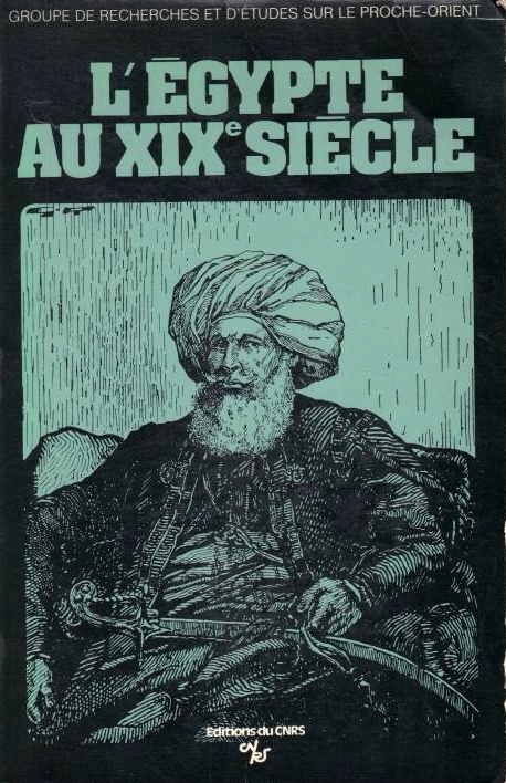L'Egypte au XIXe Siecle, Aix-en-Provence 4-7 Juin 1979.