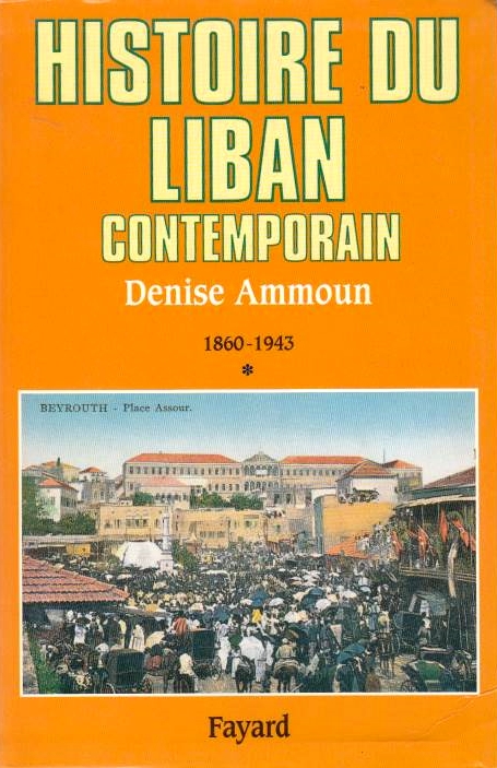 Histoire du Liban contemporain, 1: 1860-1943, 2: 1943-1990.
