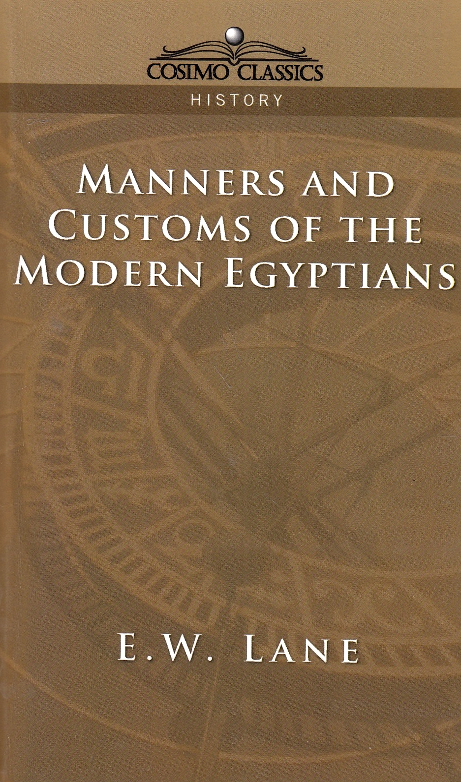 Manners and Customs of the Modern Egyptians.