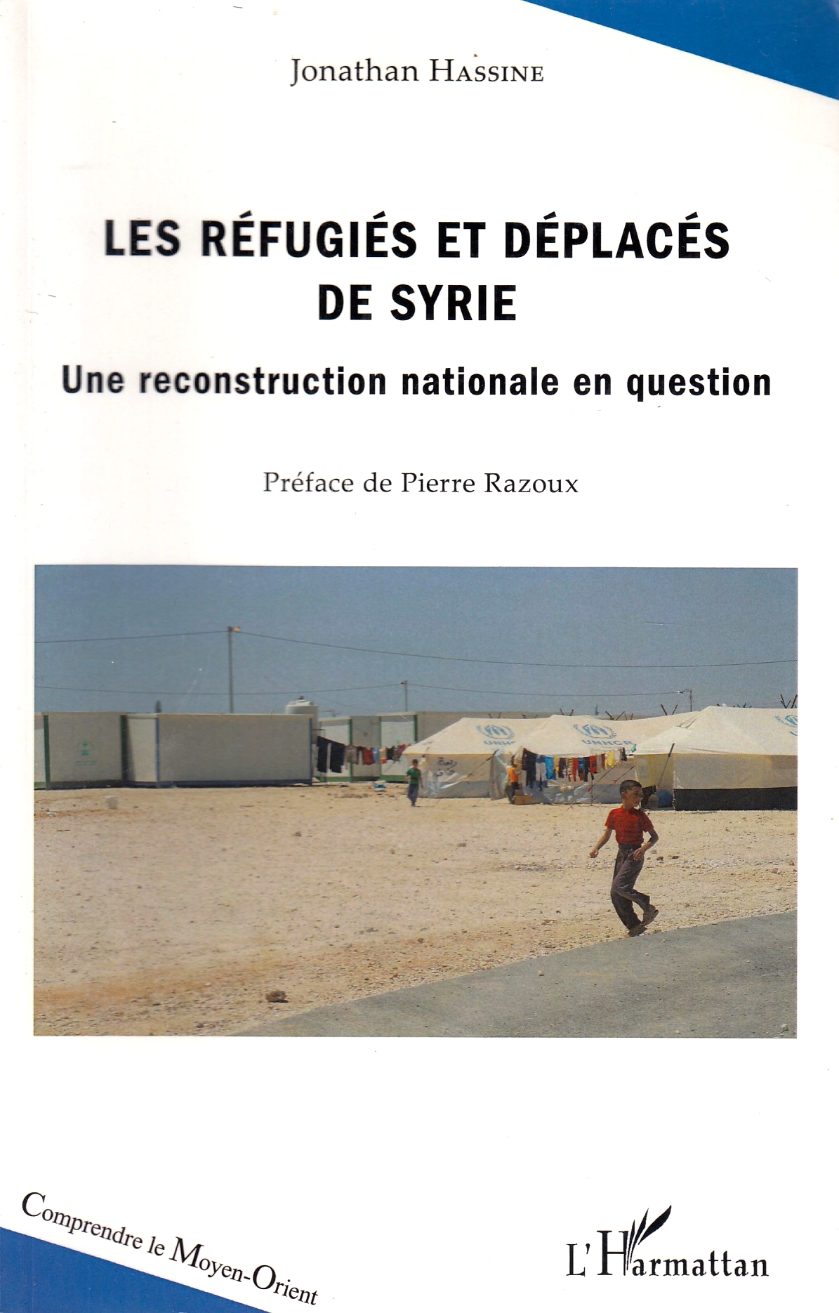 Les Refugies et Deplaces de Syrie: une reconstruction nationale en question.