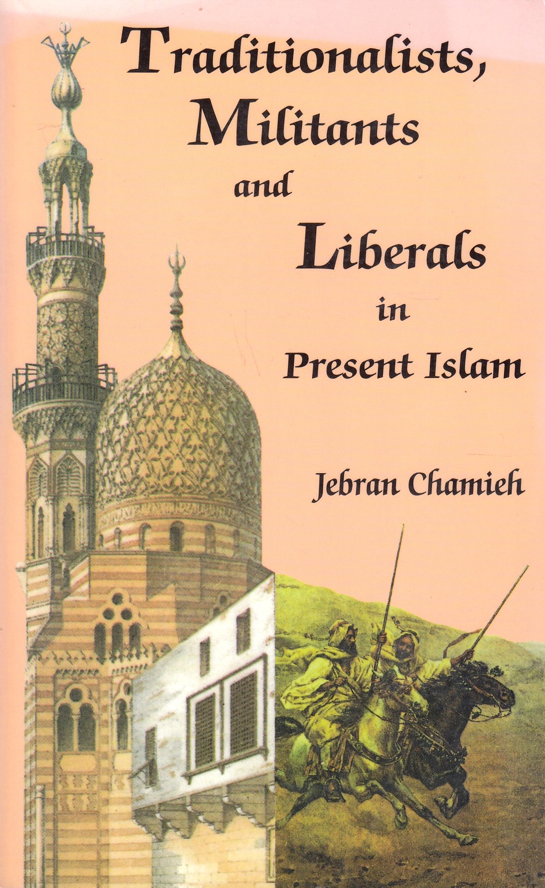 Traditionalists, Militants and Liberals in Present Islam