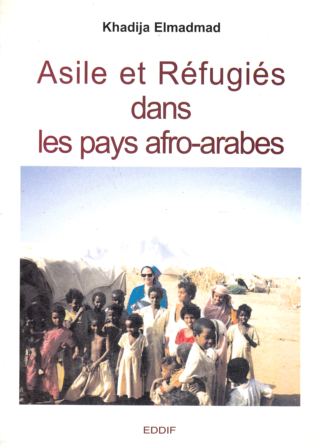 Asile et Réfugiés dans les P`ays Afro-Arabes.