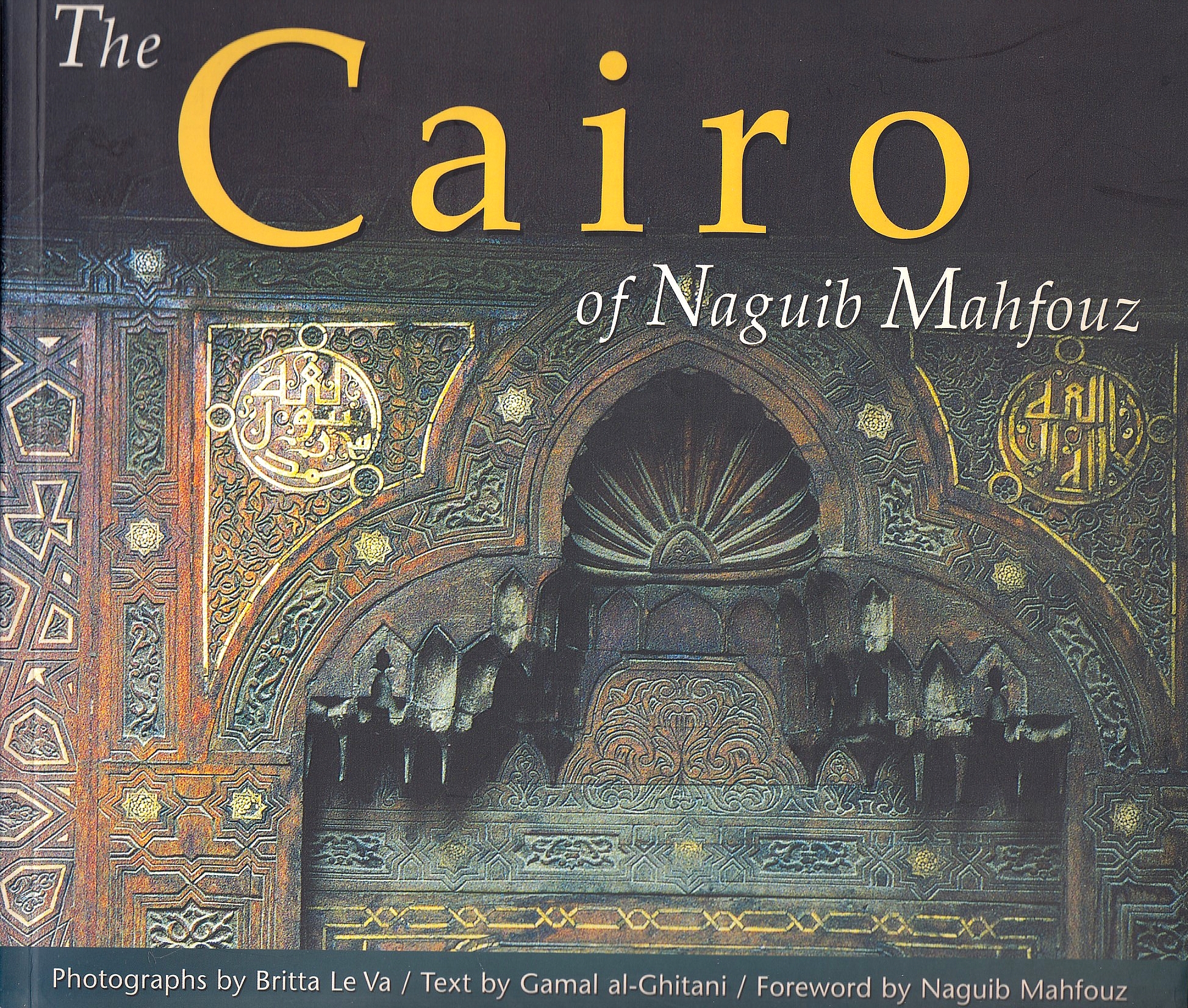 The Cairo of Naguib Mahfouz.