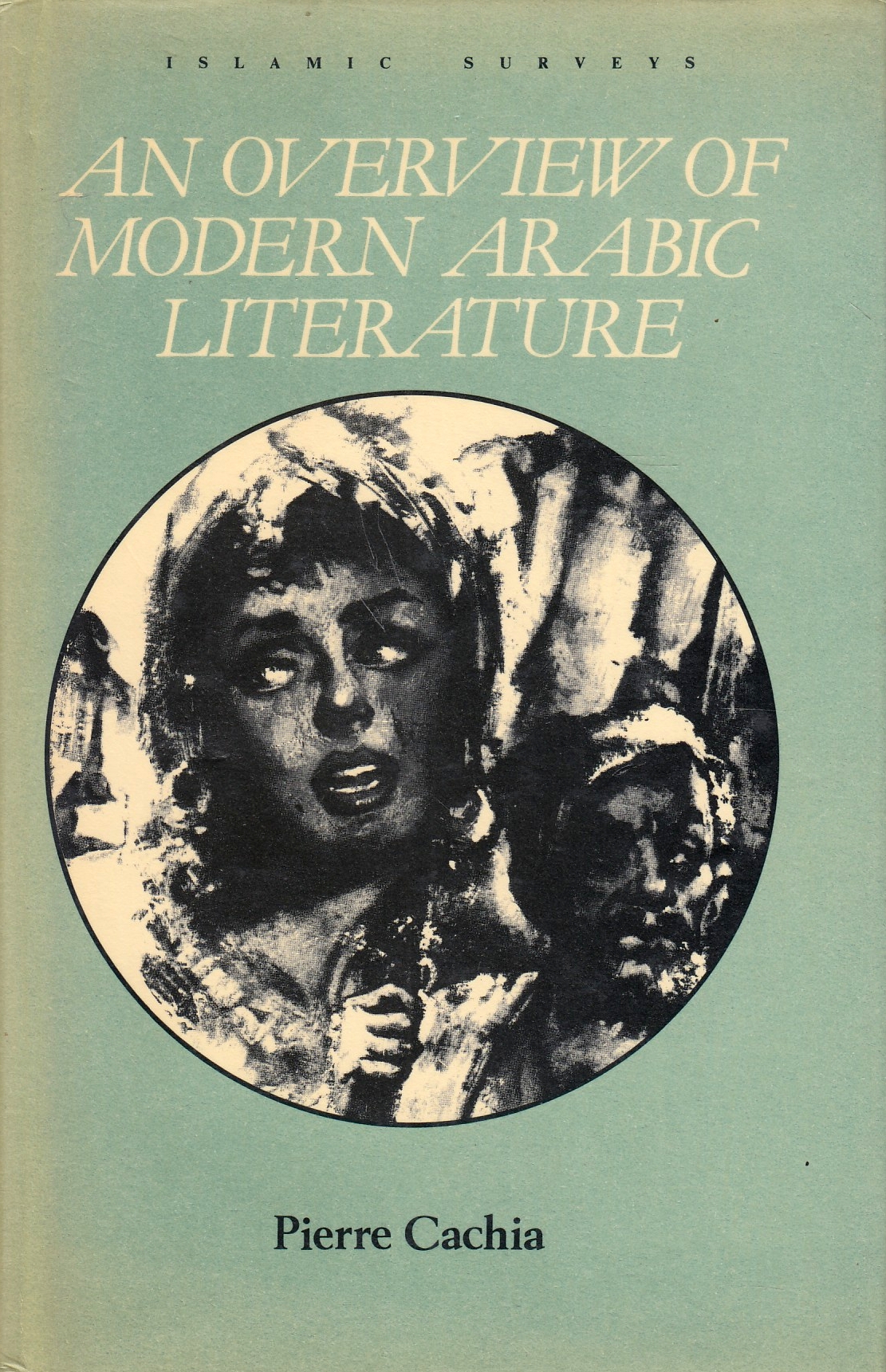 An Overview of Modern Arabic Literature.