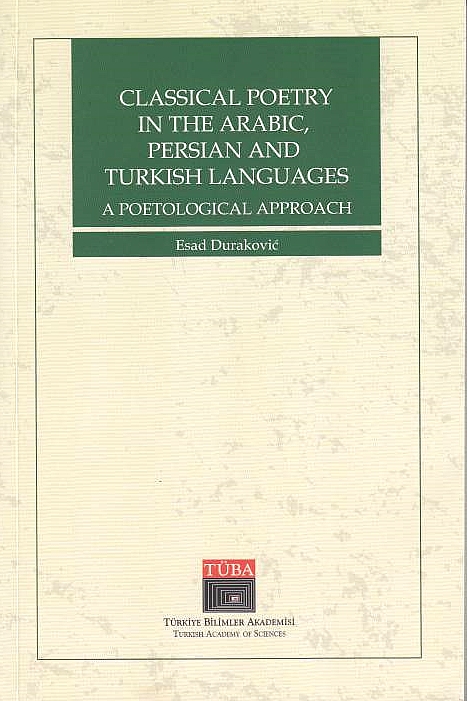 Classical Poetry in the Arabic, Persian and Turkish Languages: