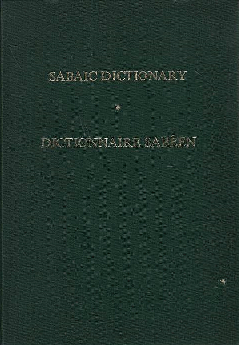 Sabaic Dictionary: Dictionnaire Sabeen