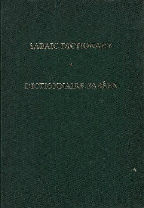 Sabaic Dictionary: Dictionnaire Sabeen