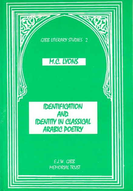 Identification and Identity in Classical Arabic Poetry.