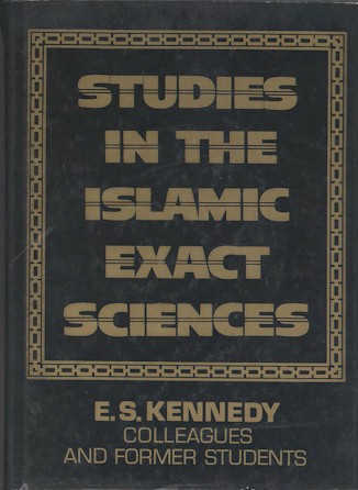 Studies in the Islamic Exact Sciences.