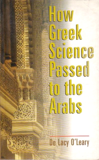 How Greek Science Passed to the Arabs.