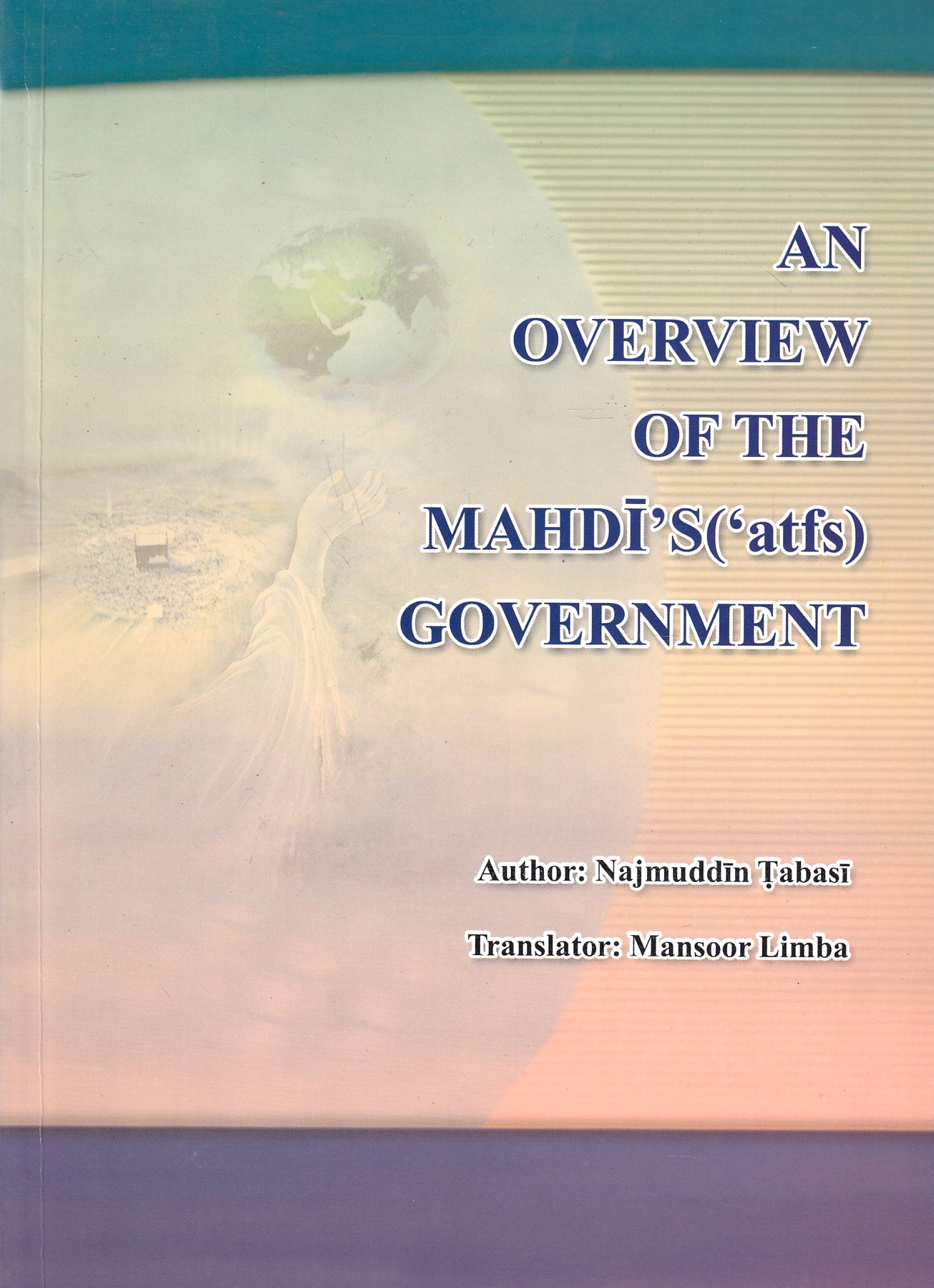 An Overview of the Mahdi's Government.