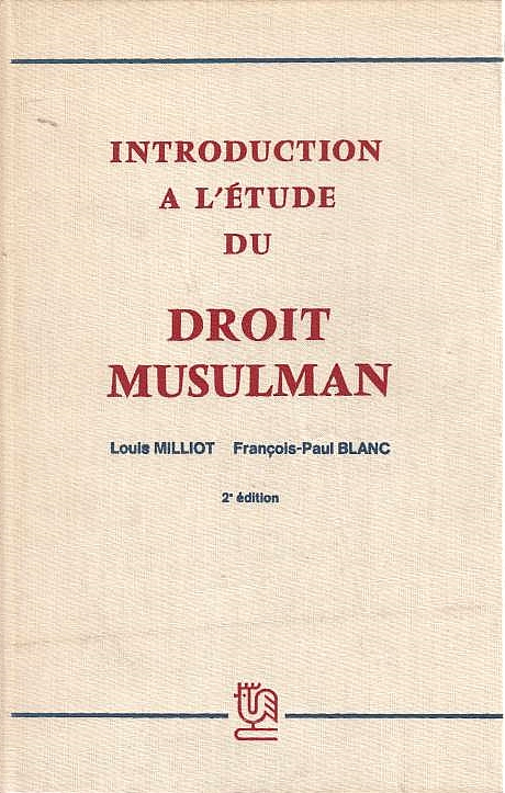 Introduction a l'Etude du Droit Musulman.  2e edition