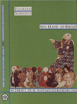 Ibn Khafif as-Shirazi und seine Schrift zur Novizenerziehung (Kitab al-Iqtisad),