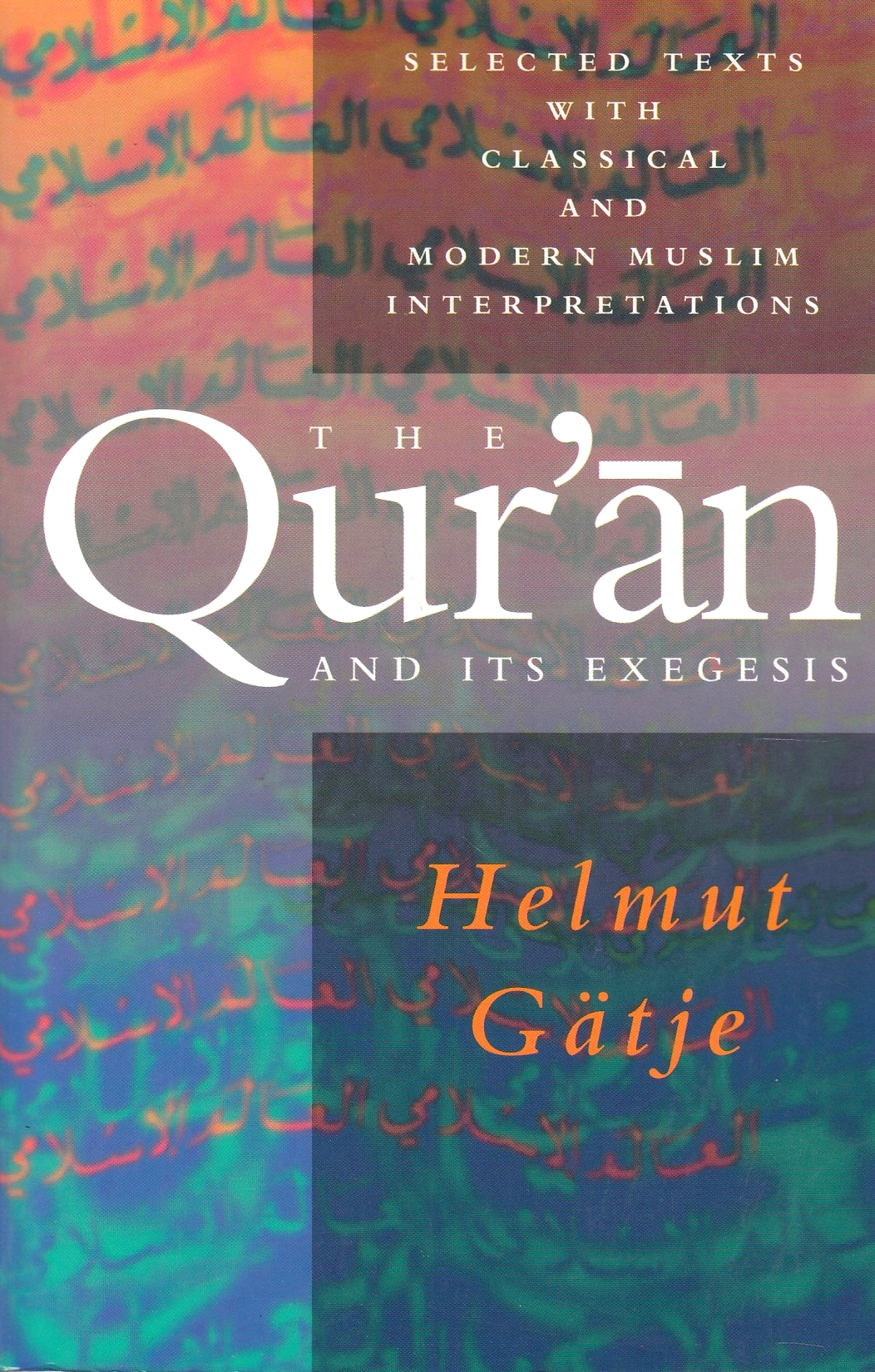 The Qur'an and its Exegesis: selected texts with classical and modern muslim interpretations.